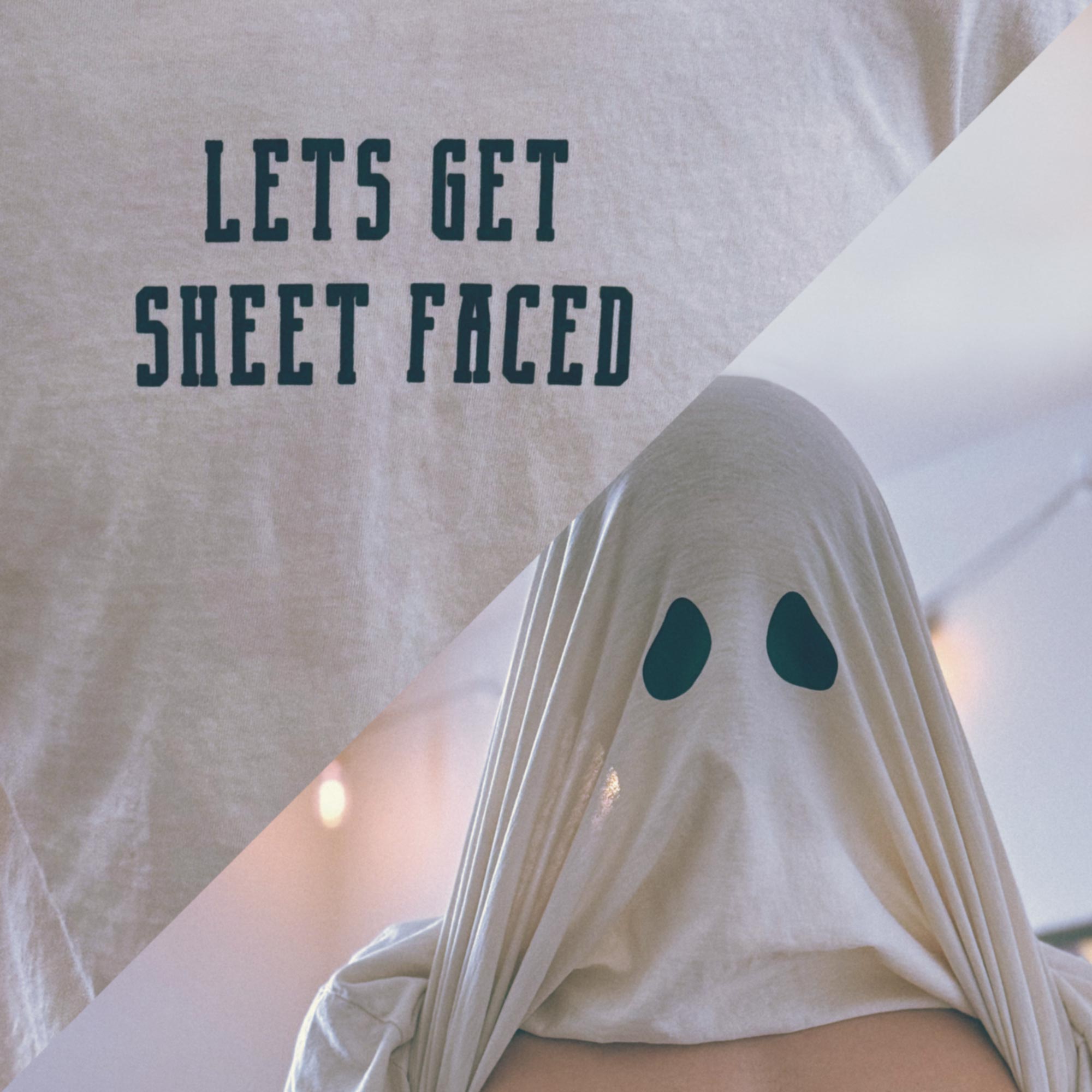 Two different angles, displaying a Comfort Colors Tshirt in Ivory White. One shows the front of a shirt that has text that says Lets Get Sheet Faced. The other angle shows the shirt lifted up above a models head, revealing a bedsheet ghost design.